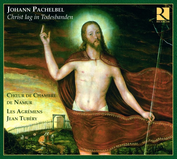 Pachelbel: Christ lag in Todesbanden